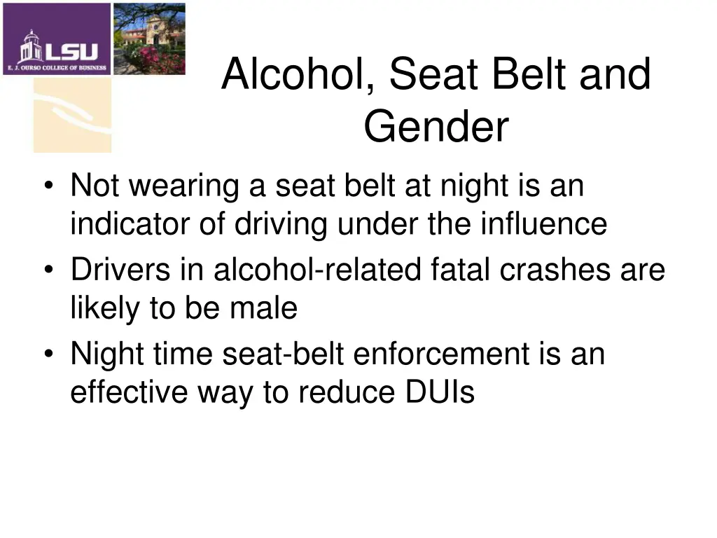 alcohol seat belt and gender not wearing a seat