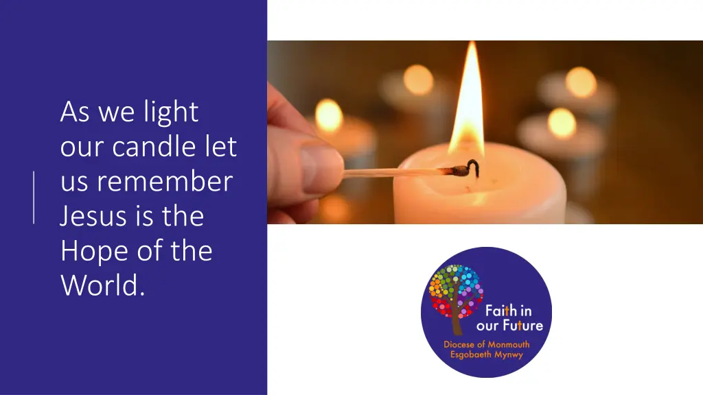 as we light our candle let us remember jesus