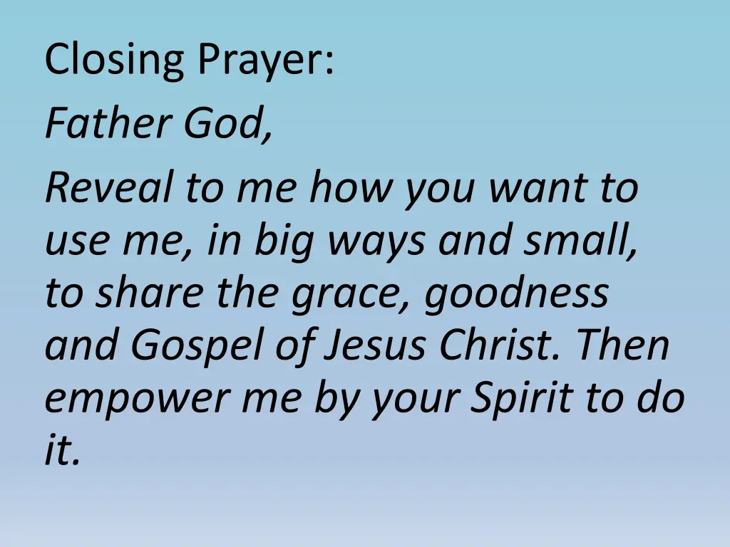 closing prayer father god reveal