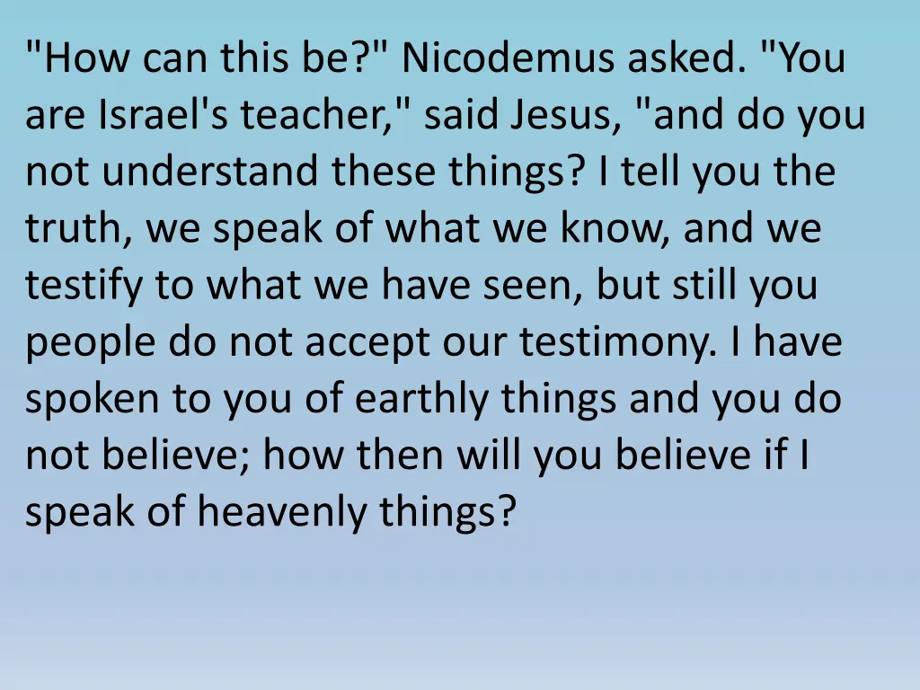 how can this be nicodemus asked you are israel