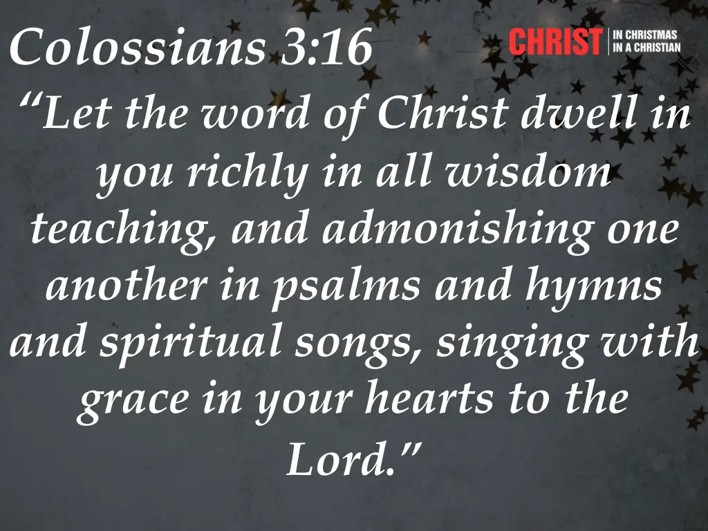 colossians 3 16 let the word of christ dwell