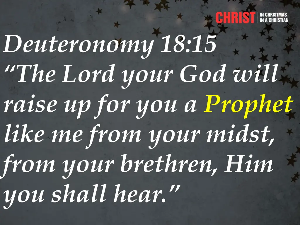 deuteronomy 18 15 the lord your god will raise