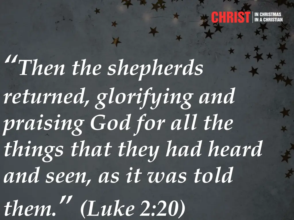 then the shepherds returned glorifying