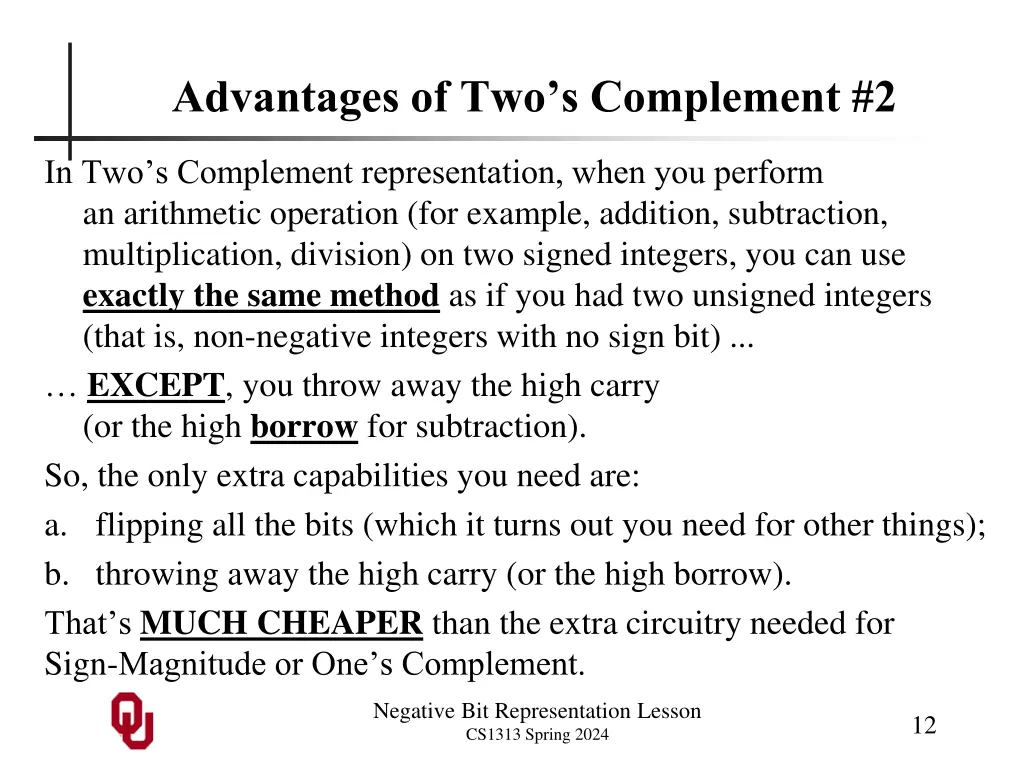 advantages of two s complement 2