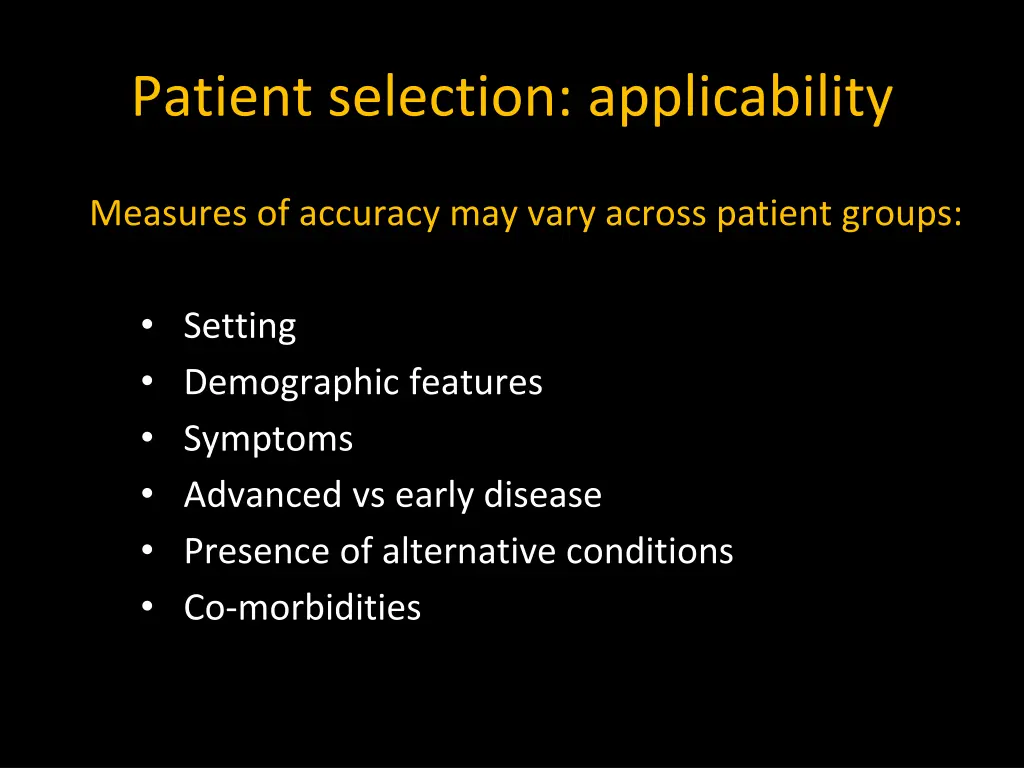 patient selection applicability