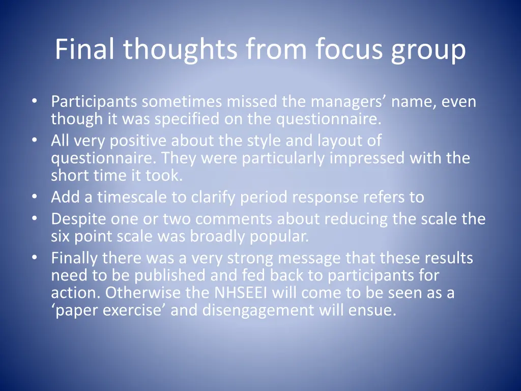 final thoughts from focus group