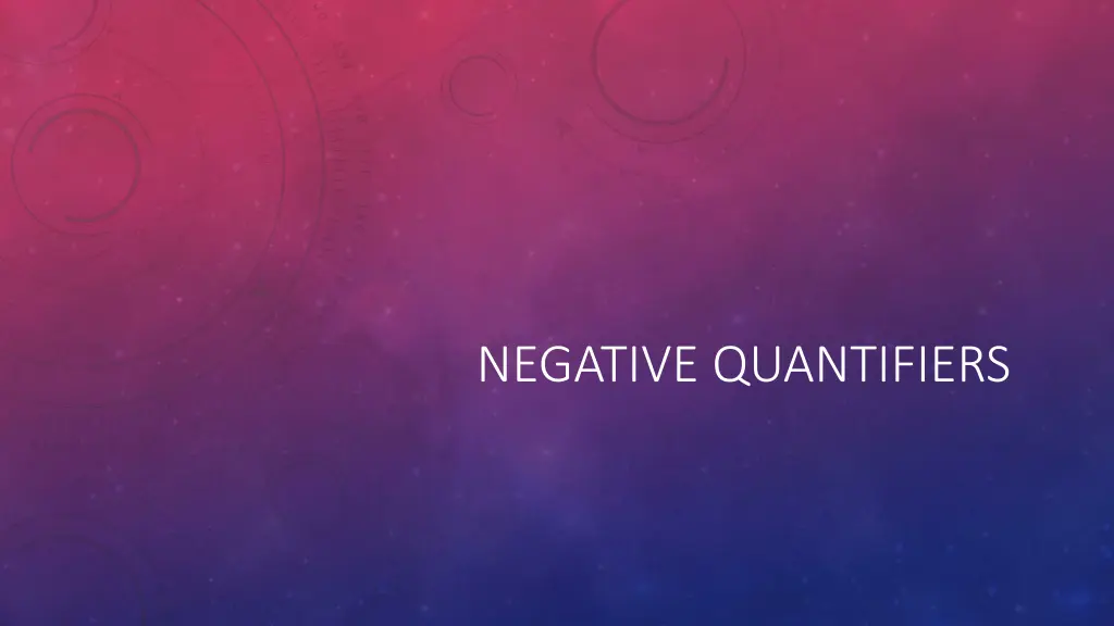 negative quantifiers