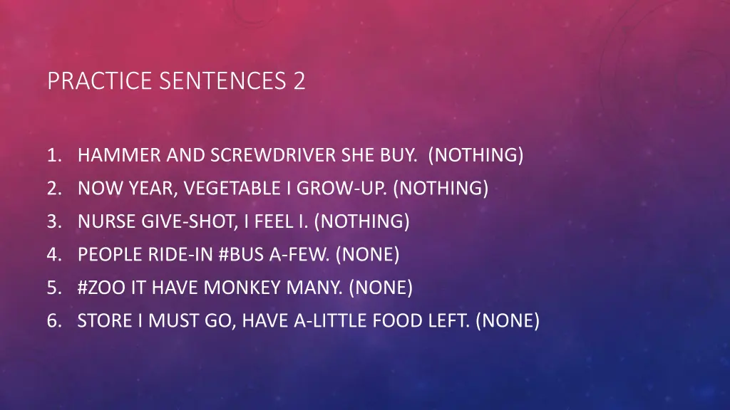 practice sentences 2