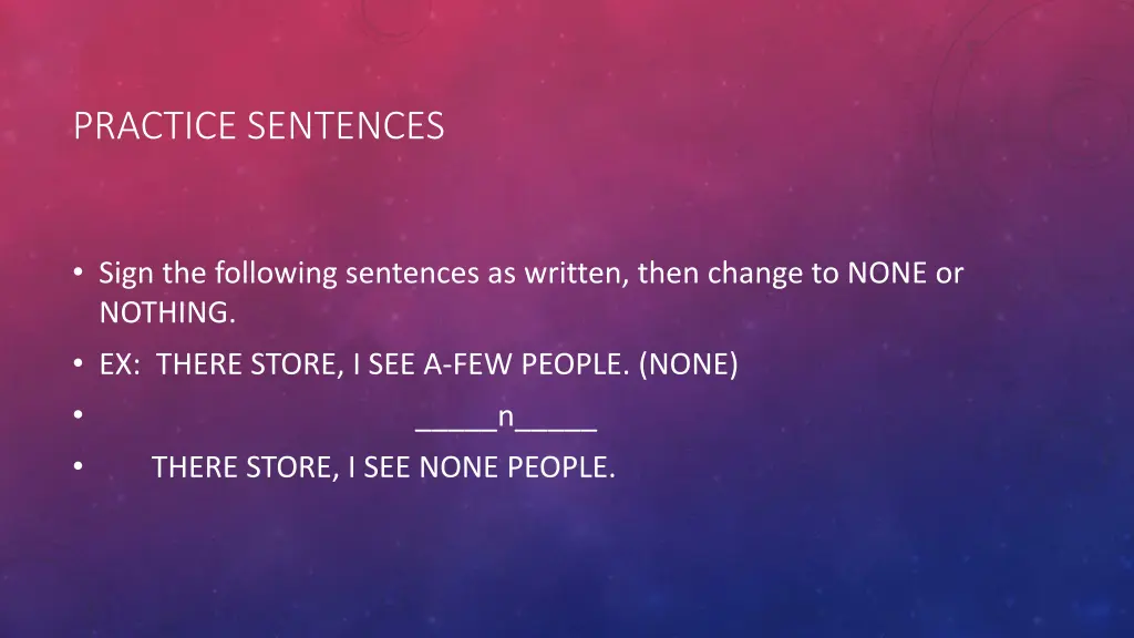 practice sentences