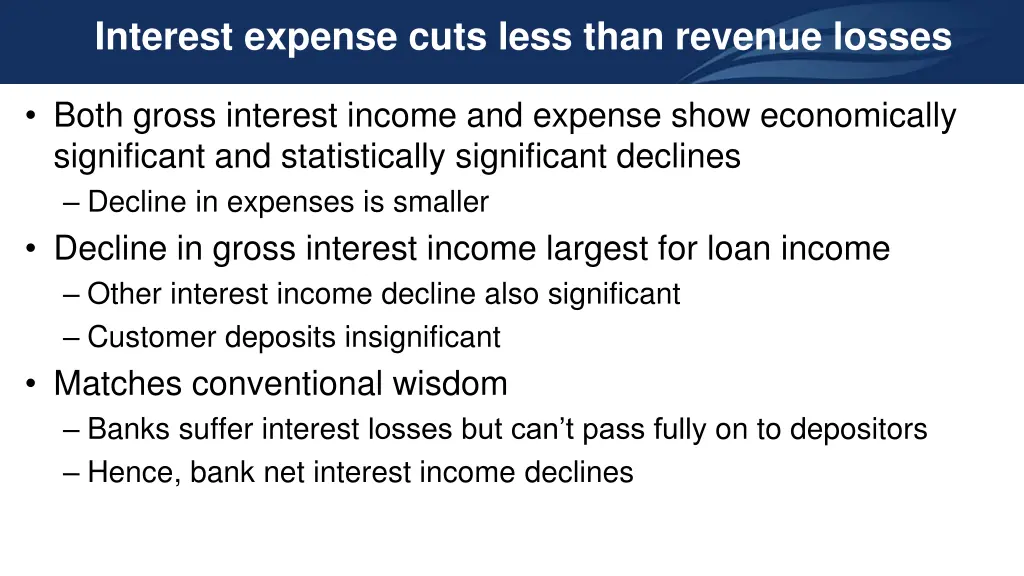 interest expense cuts less than revenue losses