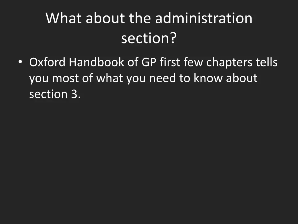 what about the administration section