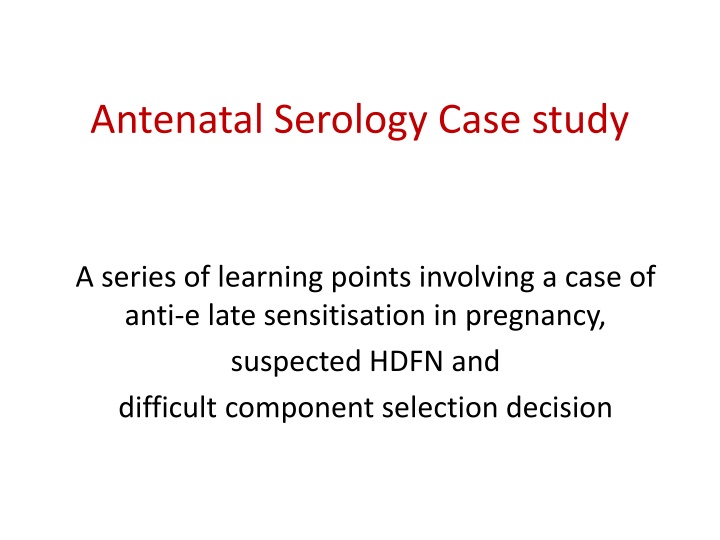 antenatal serology case study