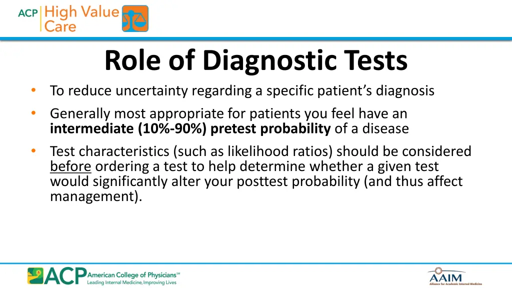 role of diagnostic tests to reduce uncertainty