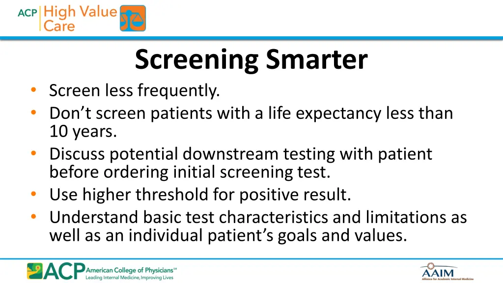 screening smarter screen less frequently