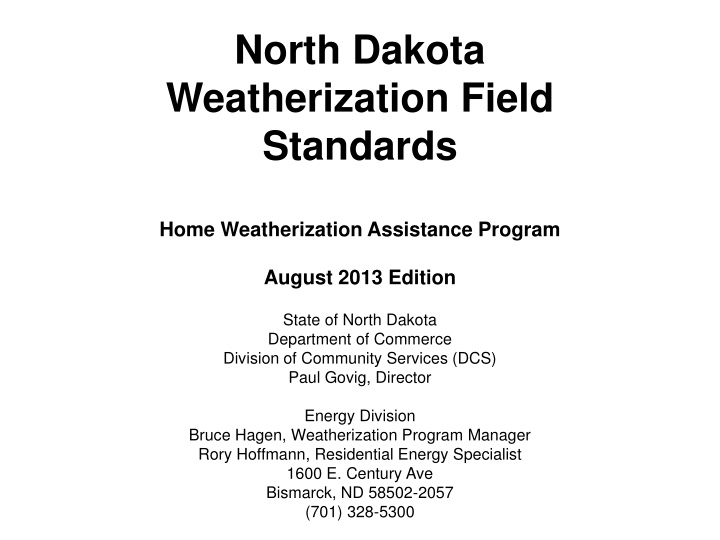 north dakota weatherization field standards