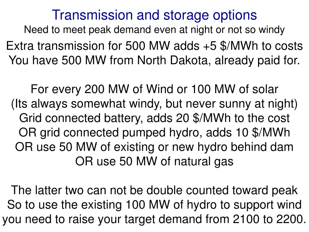 transmission and storage options need to meet