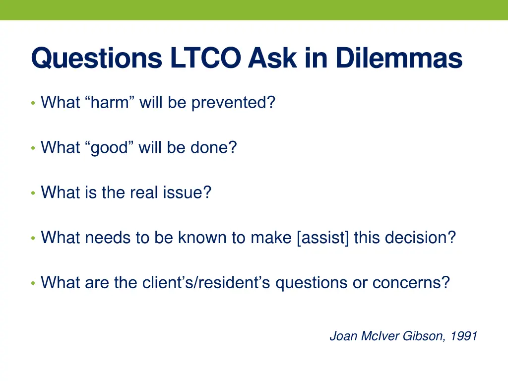 questions ltco ask in dilemmas