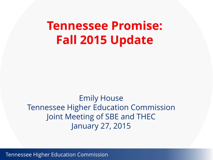 tennessee promise fall 2015 update