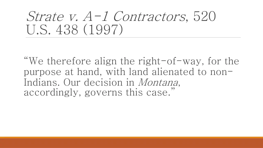 strate v a 1 contractors 520 u s 438 1997 1