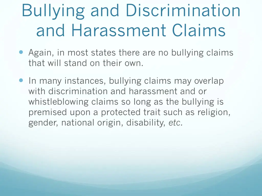 bullying and discrimination and harassment claims