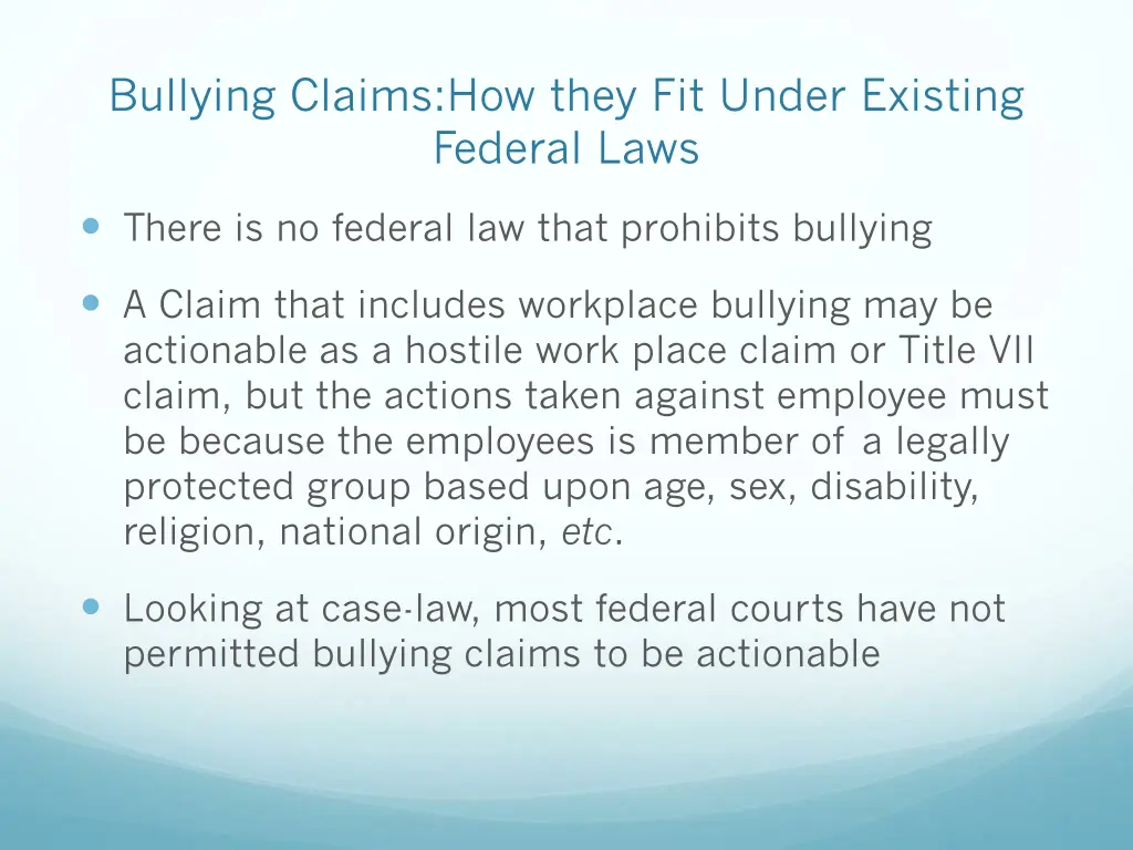 bullying claims how they fit under existing