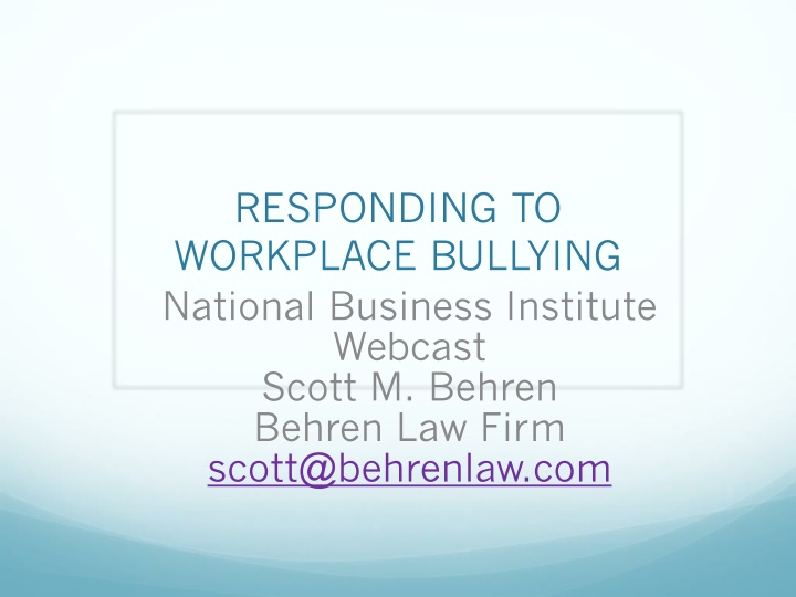 responding to workplace bullying national