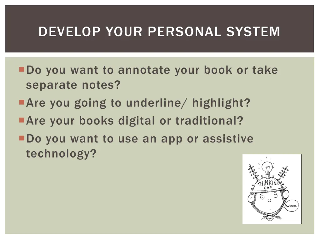 develop your personal system