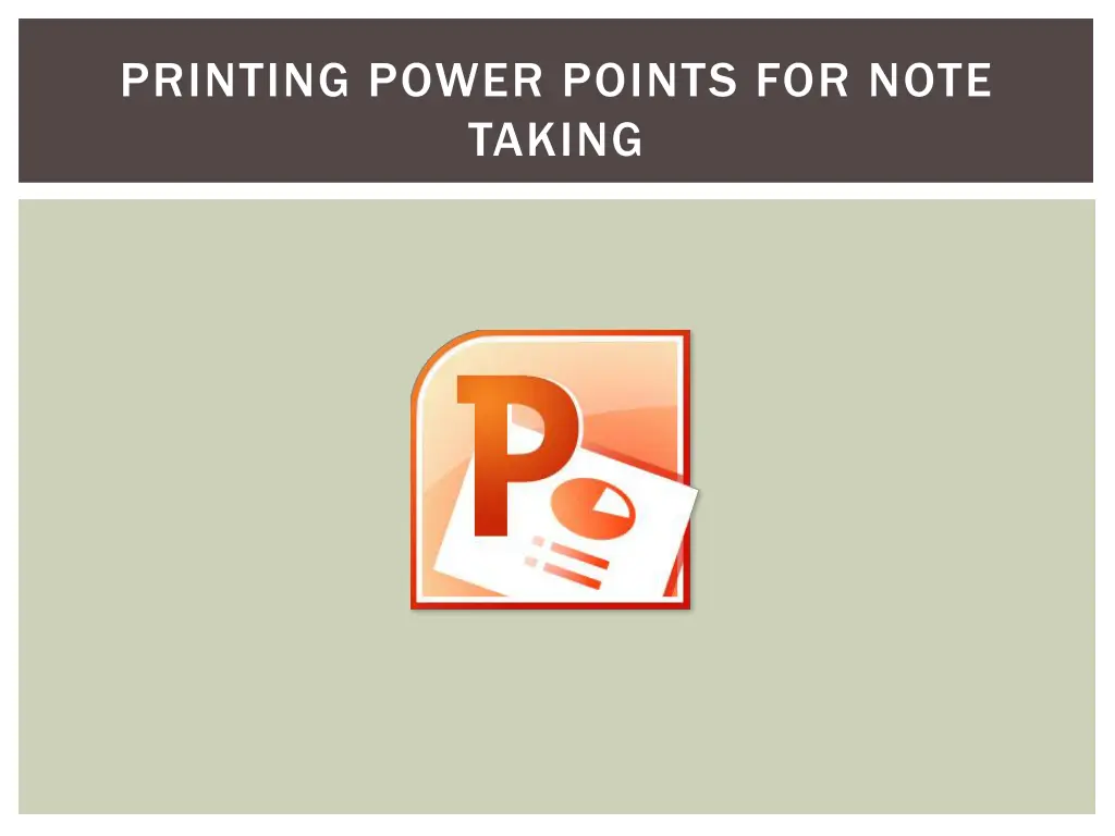 printing power points for note taking