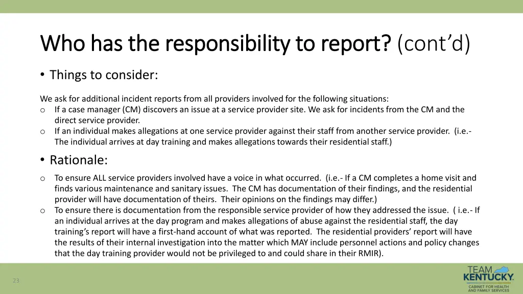 who has the responsibility to report 1