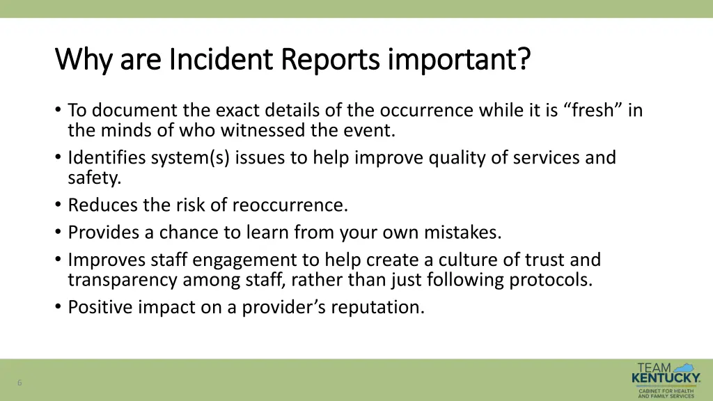 why are incident reports important