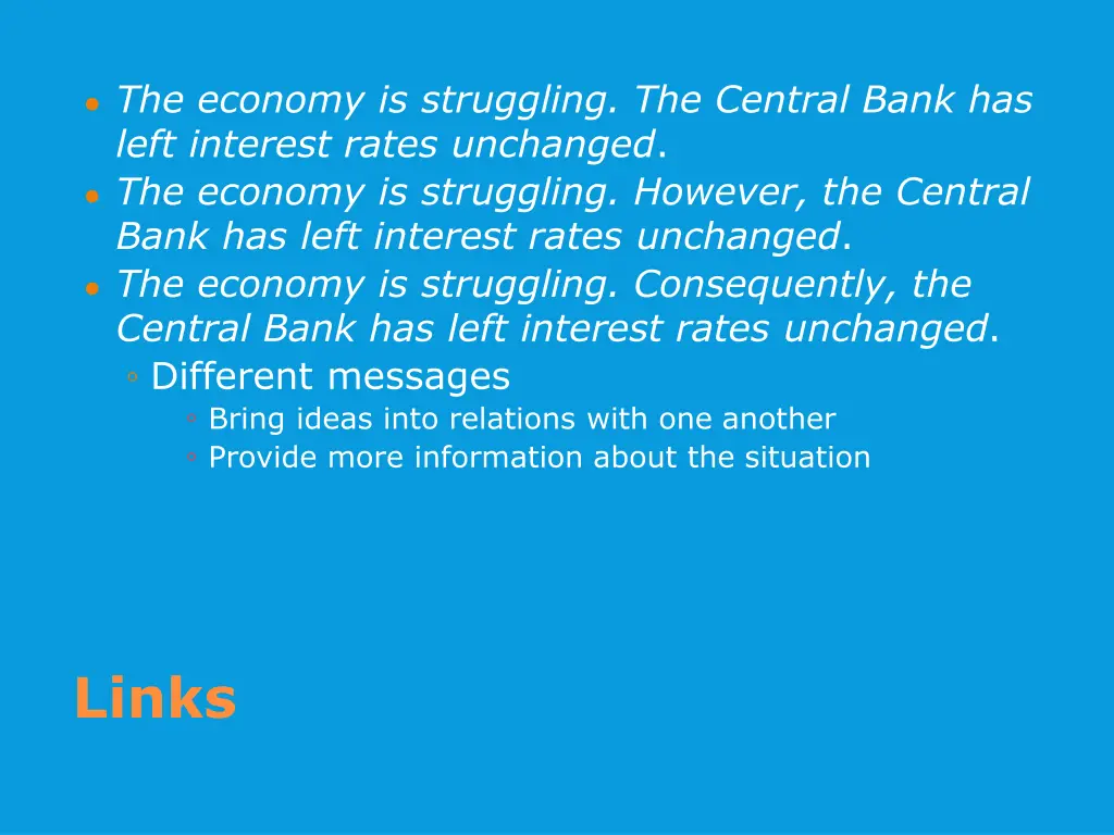 the economy is struggling the central bank