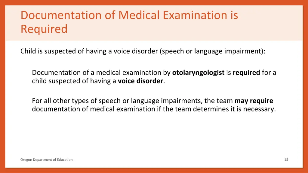 documentation of medical examination is required 1