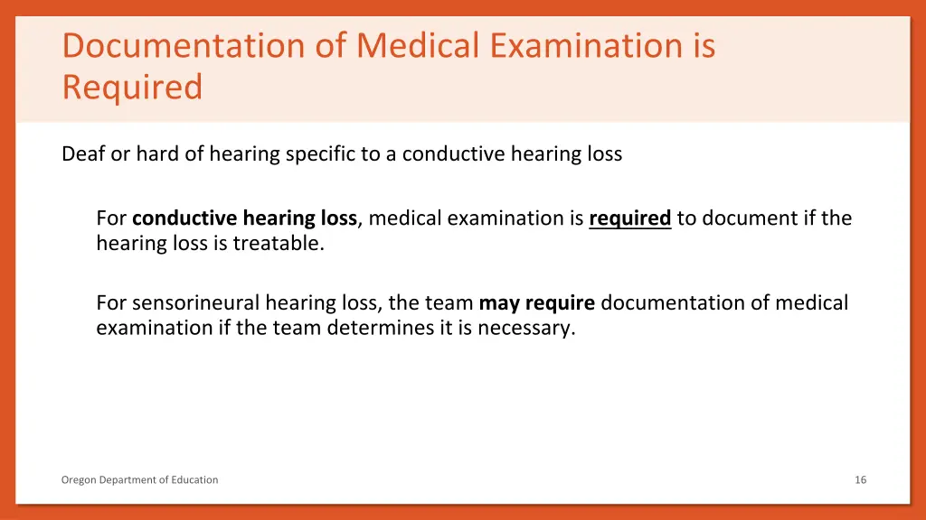 documentation of medical examination is required 2