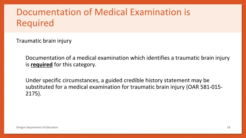 documentation of medical examination is required 4