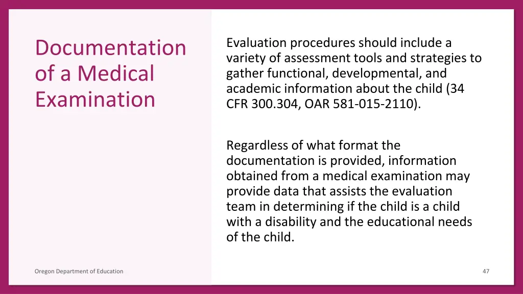 evaluation procedures should include a variety