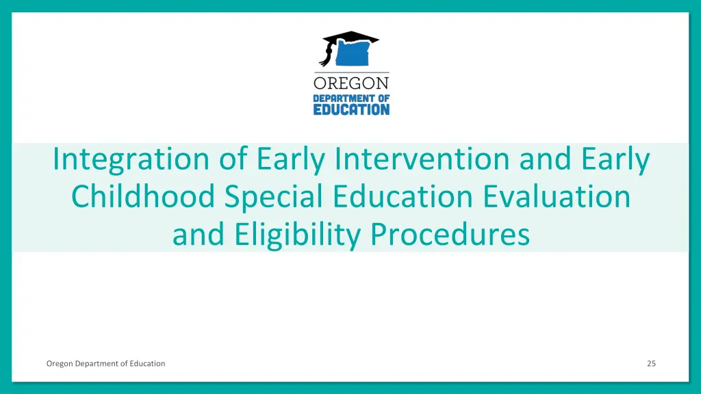 integration of early intervention and early