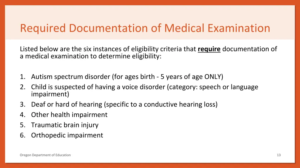 required documentation of medical examination