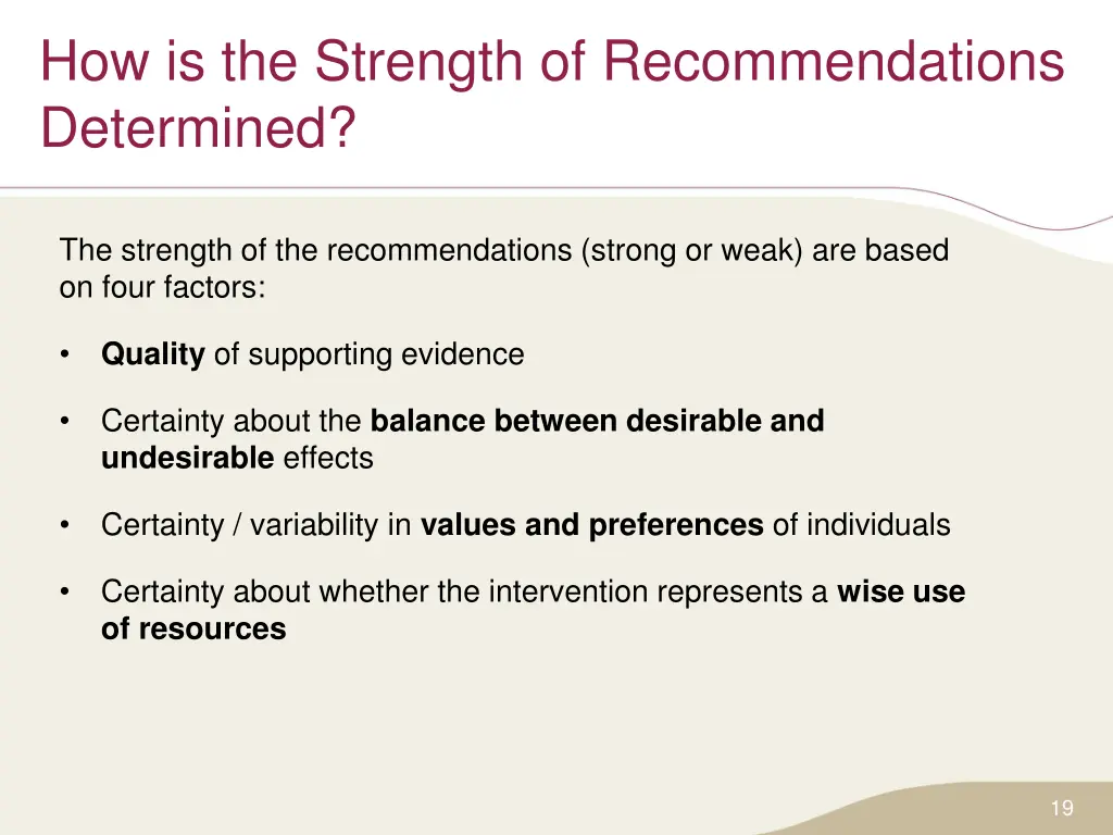 how is the strength of recommendations determined