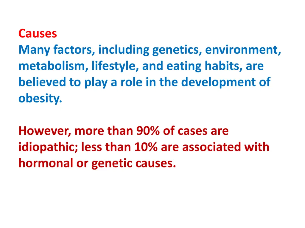 causes many factors including genetics