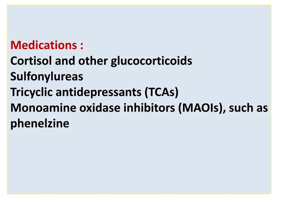 medications cortisol and other glucocorticoids