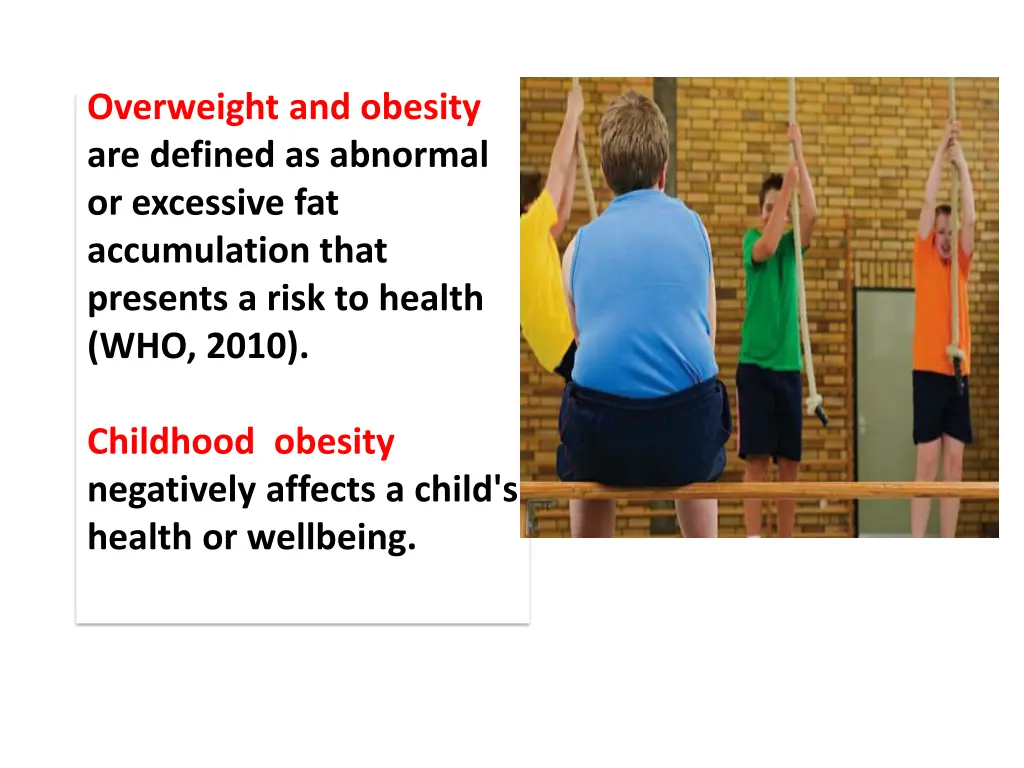 overweight and obesity are defined as abnormal