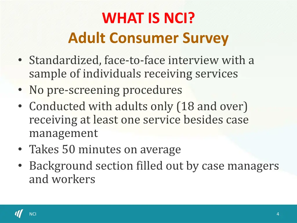 what is nci adult consumer survey standardized