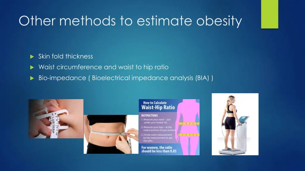 other methods to estimate obesity