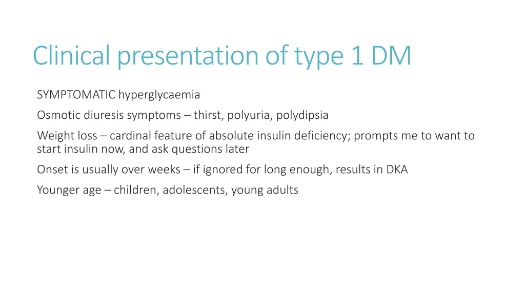 clinical presentation of type 1 dm