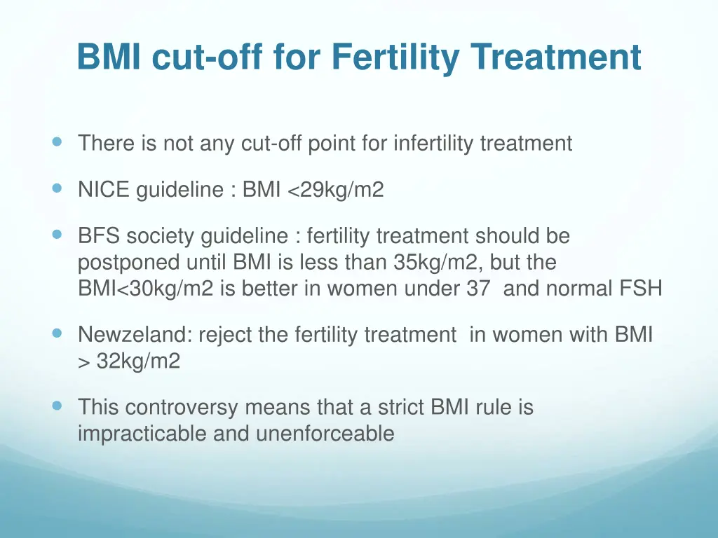 bmi cut off for fertility treatment