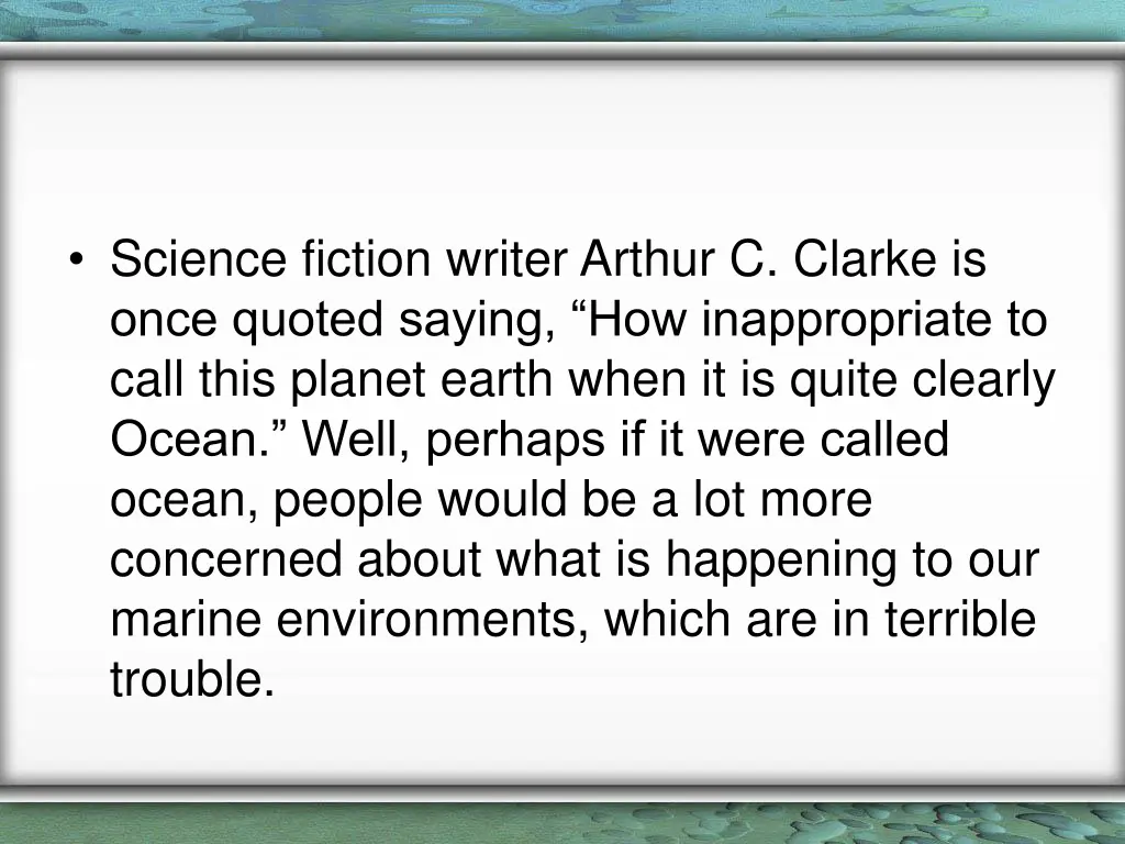 science fiction writer arthur c clarke is once