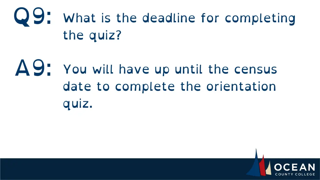 questions email elearningadmin@ocean edu 19