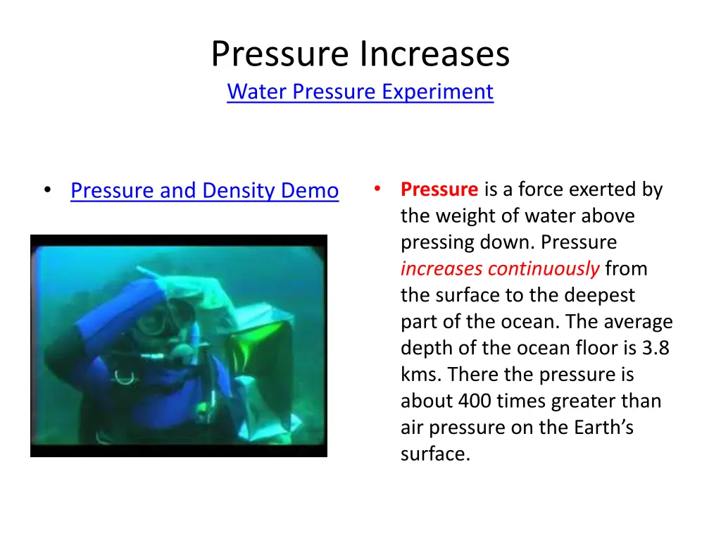 pressure increases water pressure experiment