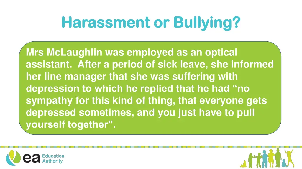 harassment or bullying harassment or bullying