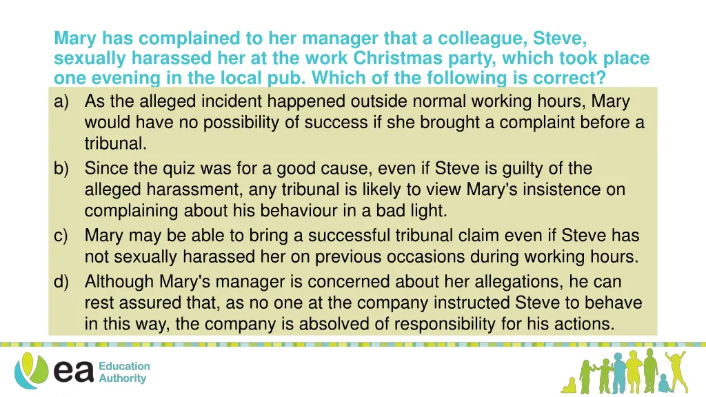 mary has complained to her manager that